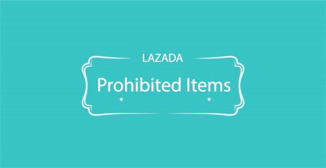 【盘点】Lazada平台禁售品类全曝光